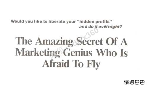 盖瑞亥尔波特销售信，这封超级销售信帮助亚伯拉罕高速增加了现金流转